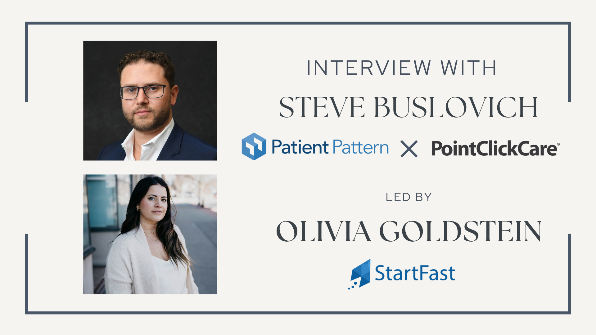 Interview with Steve Buslovich, CEO and Co-Founder of Patient Pattern
